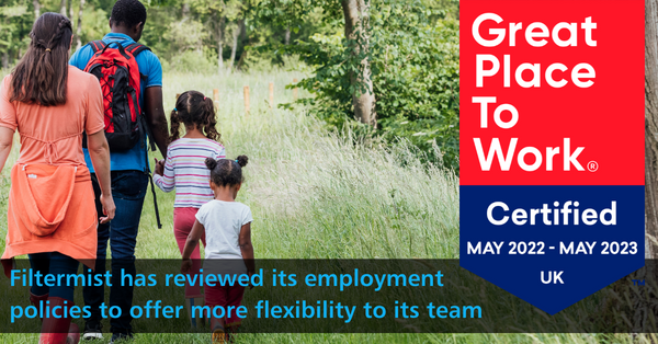 Filtermist reviews employment policies to offer more flexibility to the team